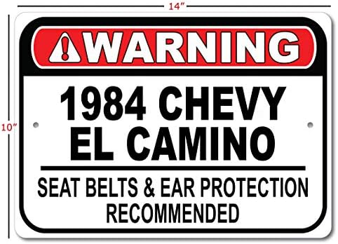 1984 84 חגורת בטיחות שברולט אל קמינו מומלצת שלט רכב מהיר, שלט מוסך מתכת, עיצוב קיר, שלט מכונית GM - 10x14 אינץ '
